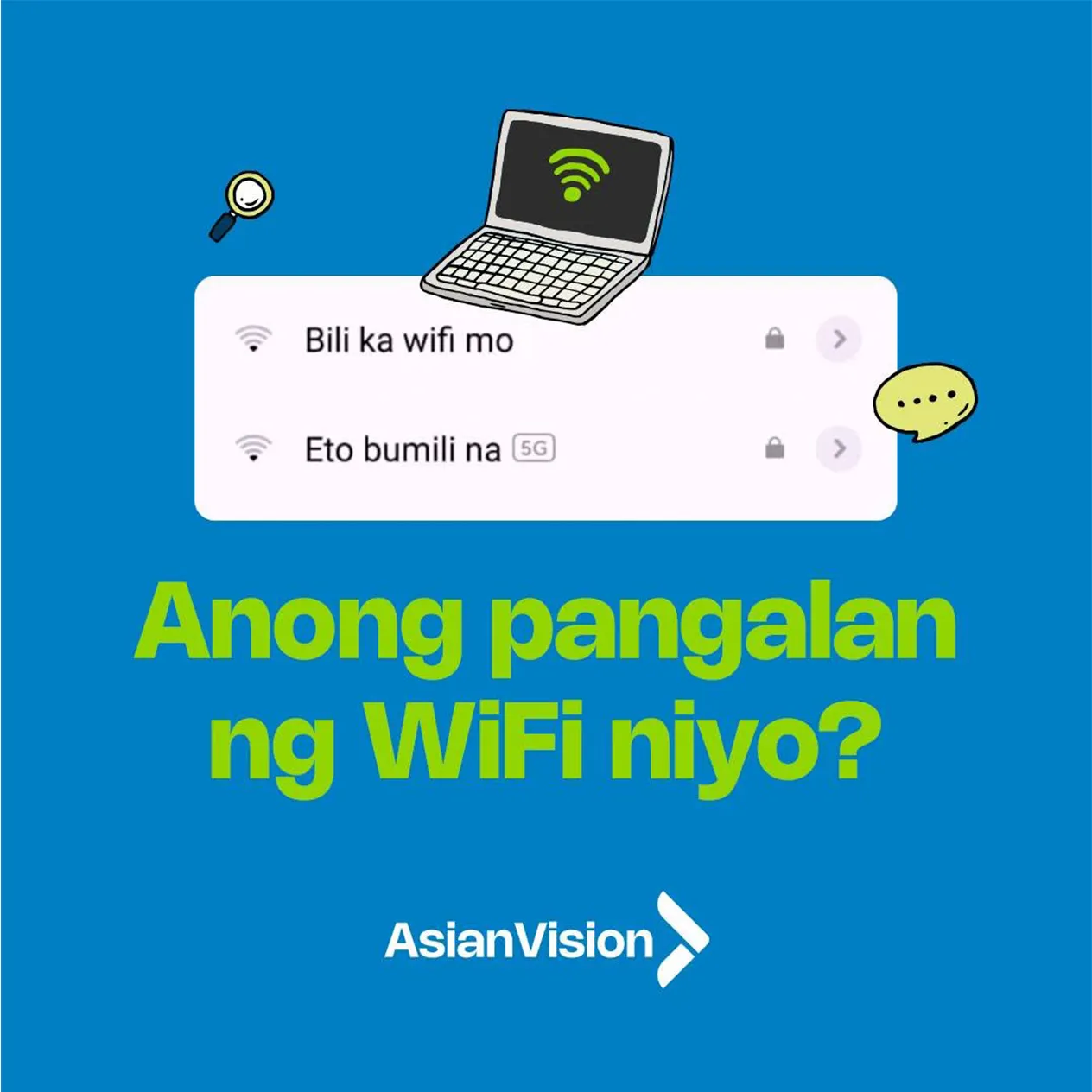 Asian Vision Anong Pangalan Ng Wifi Niyo