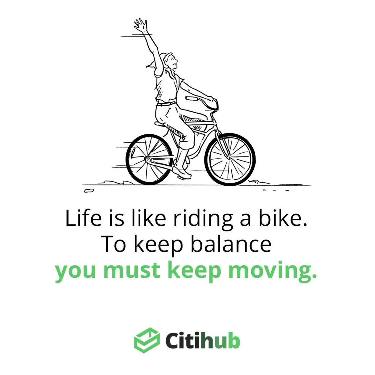 Citihub Dormitory Quote Life Is Like Riding A Bike