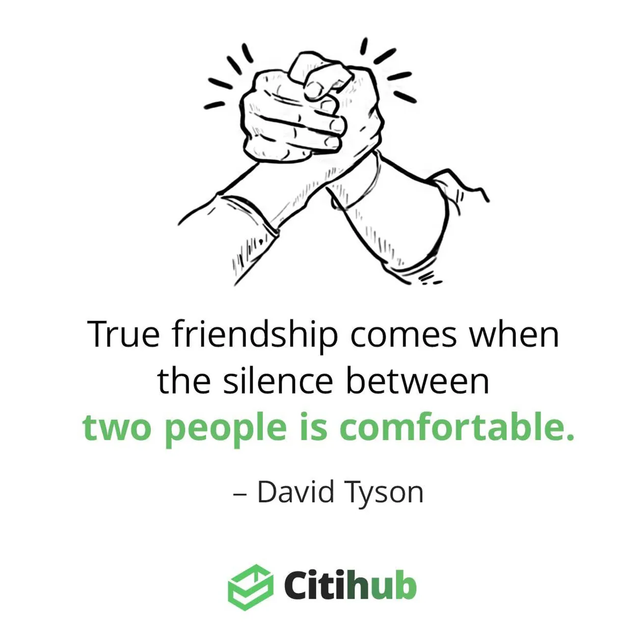 Citihub Dormitory Quote True Friendship Comes