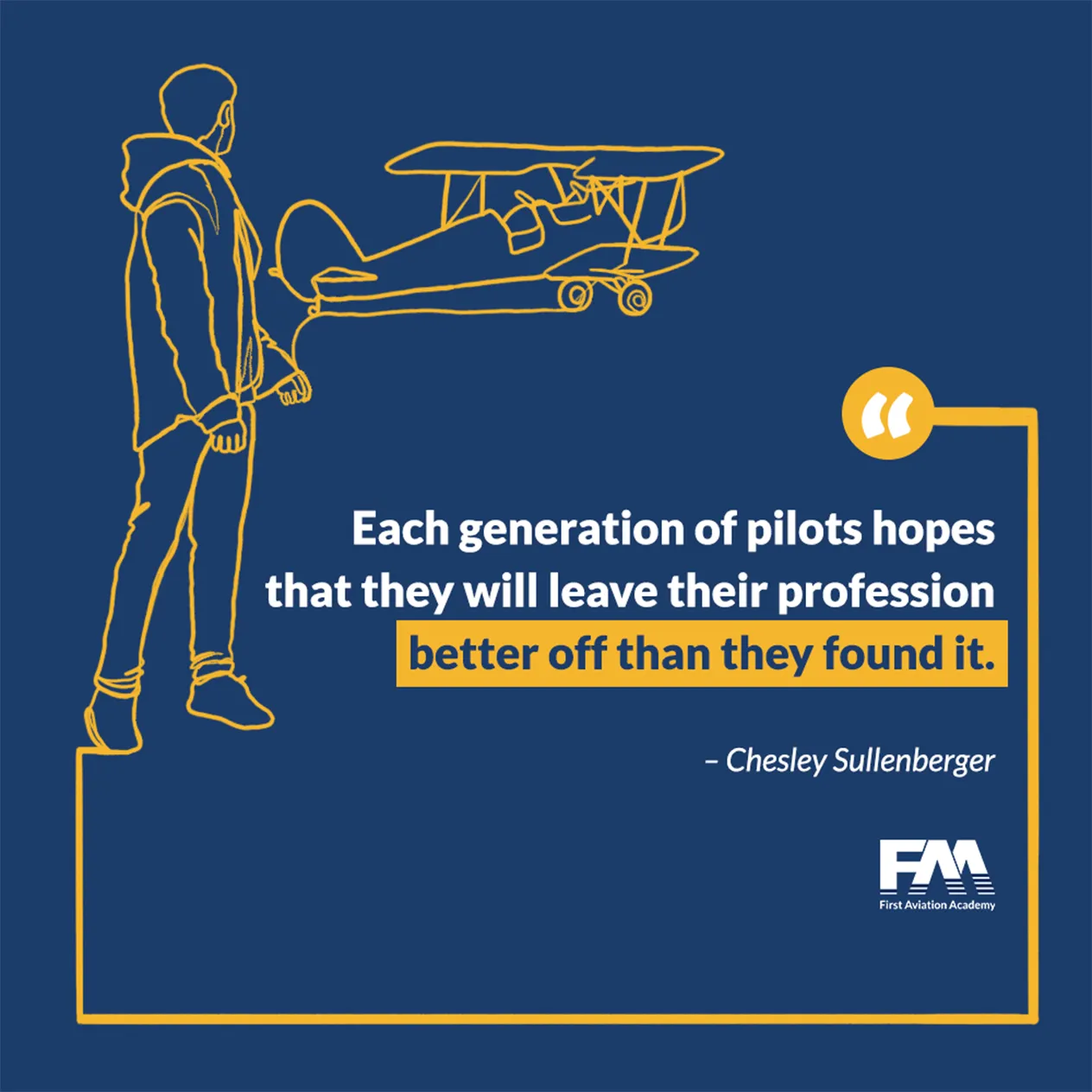 First Aviation Academy Quote Each Generation Of Pilots