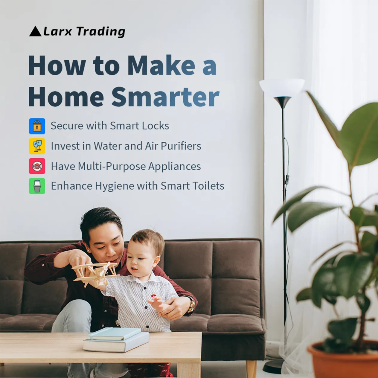 Larx Trading How To Make A Home Smarter Content