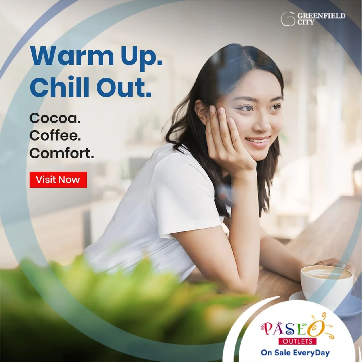 Paseo Outlets Warm Up Chill Out